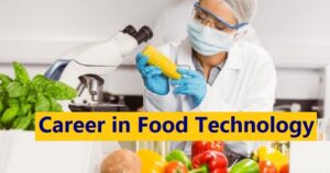 Career in Food Technology 